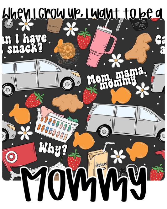 Mommy  - ADULT PRE-ORDER