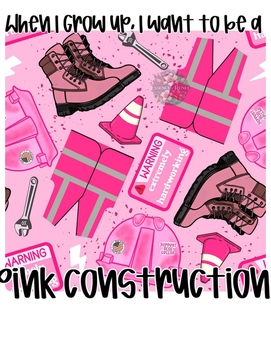 Pink Construction   - ADULT PRE-ORDER