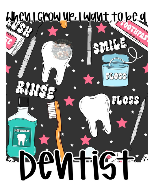 Dentist- ADULT PRE-ORDER