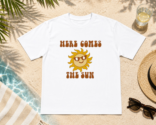 Here comes the sun