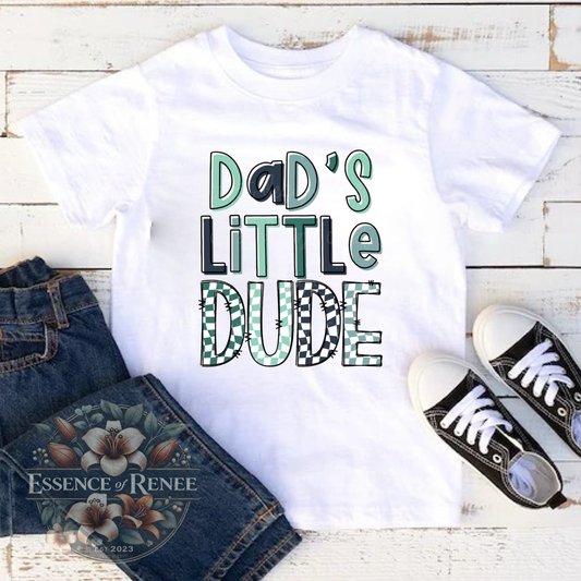 Dads Little Dude