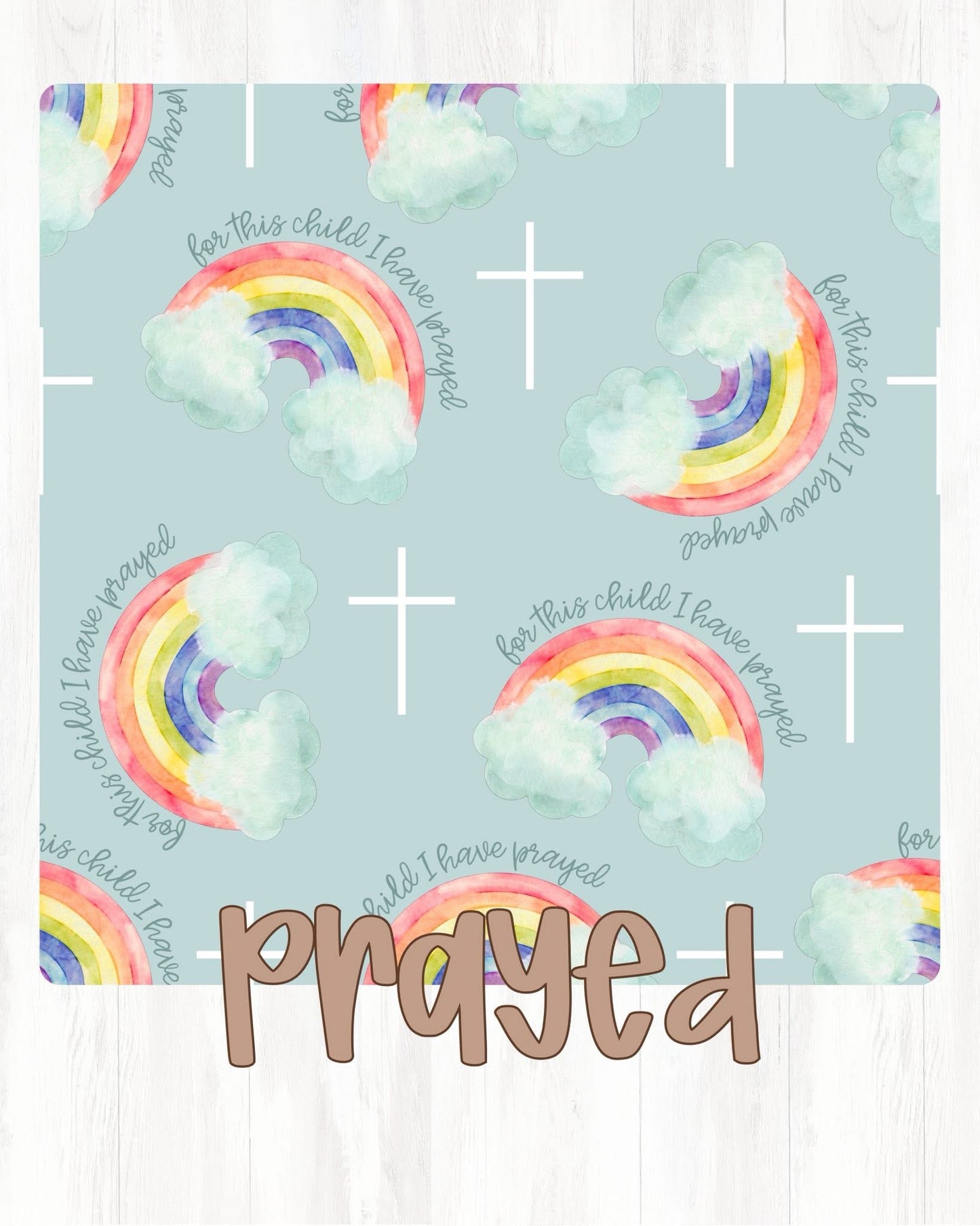 Prayed  - KIDS PRE ORDER